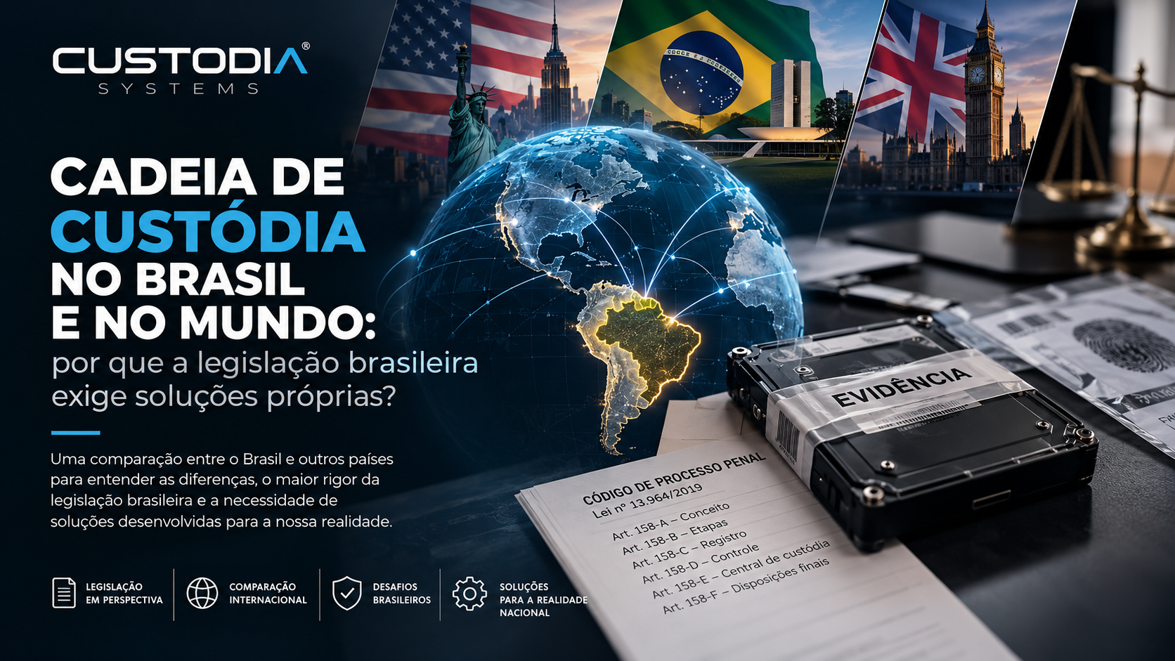 Capa do artigo Cadeia de custódia no Brasil e no mundo: por que a legislação brasileira exige soluções próprias?